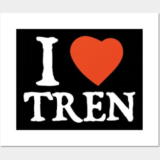 I Love I Heart Tren Posters and Art